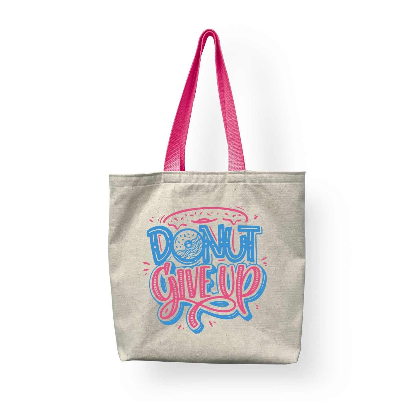 Donut Give Up - Cotton Shopping Tote Bag for Eco-Friendly Shoppers, Teacher Bag, Reusable Tote Bag | Sam and Zoey Fashion Tote Apparel & Accessories Sam + Zoey  Sam + Zoey