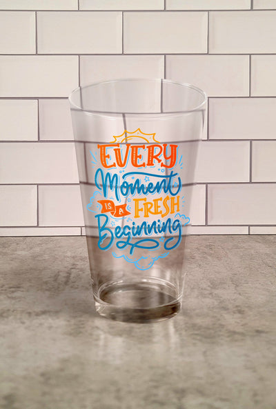 Glass Tumbler: Every Moment Is A Fresh Beginning Glass Tumbler Sam + Zoey  Sam + Zoey