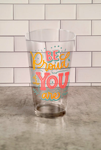 Glass Tumbler: Be Proud Of Who You Are Glass Tumbler Sam + Zoey  Sam + Zoey